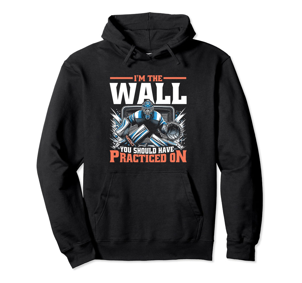 Funny Goalie Goalkeeper Ice Hockey Hoodie - Streetwear Style Men Women