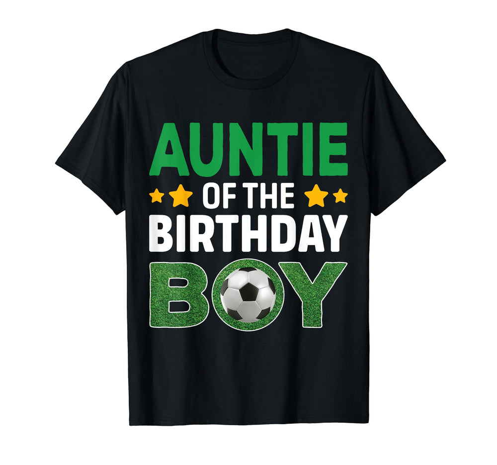Auntie Birthday Soccer Birthday T-Shirt - Novelty Apparel for Adults