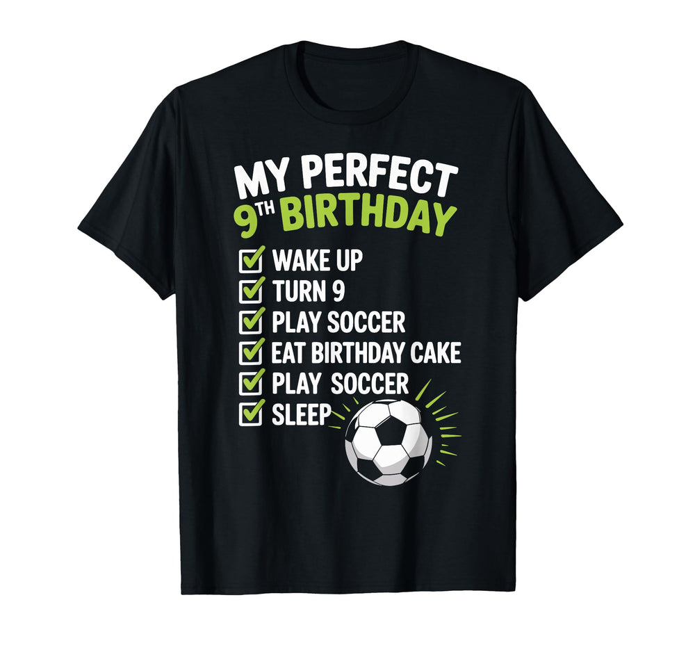 My 9Th Birthday Bday Play Soccer T-Shirt - Casual Everyday Wear Men Women