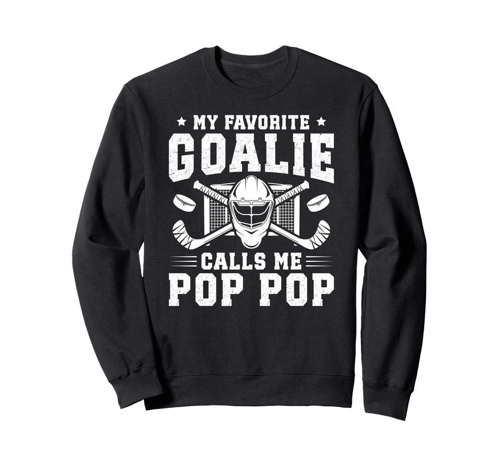 Proud Hockey Goalie Pop Pop Sweatshirt - Casual Everyday Wear for Adults