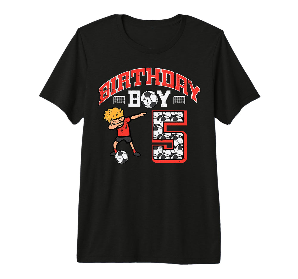 Birthday 5 Soccer Dab 5Th Five Year T-Shirt - Streetwear Style Men Women