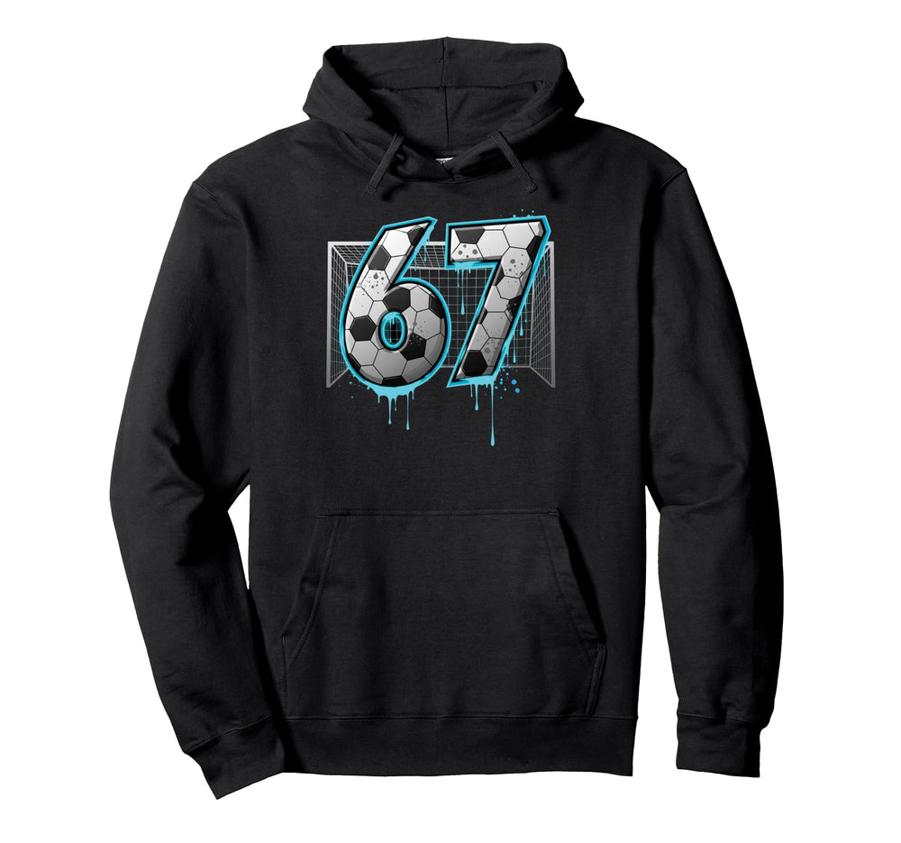 67 Goalkeeper Drip Six Seven Meme Funny 6 Hoodie - Custom Art Print Unisex