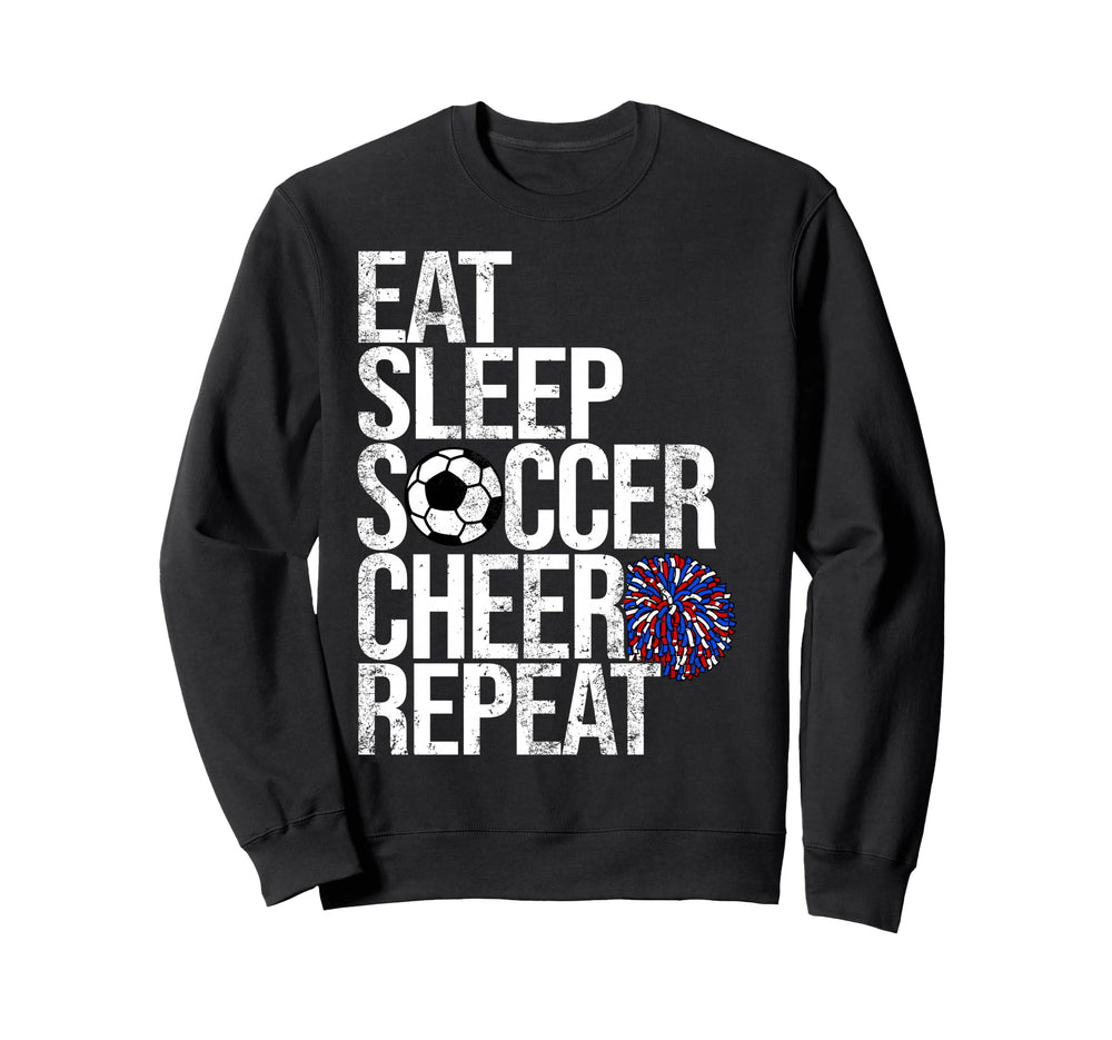 Eat Sleep Soccer Cheer Repeat Sweatshirt - Streetwear Style for Adults