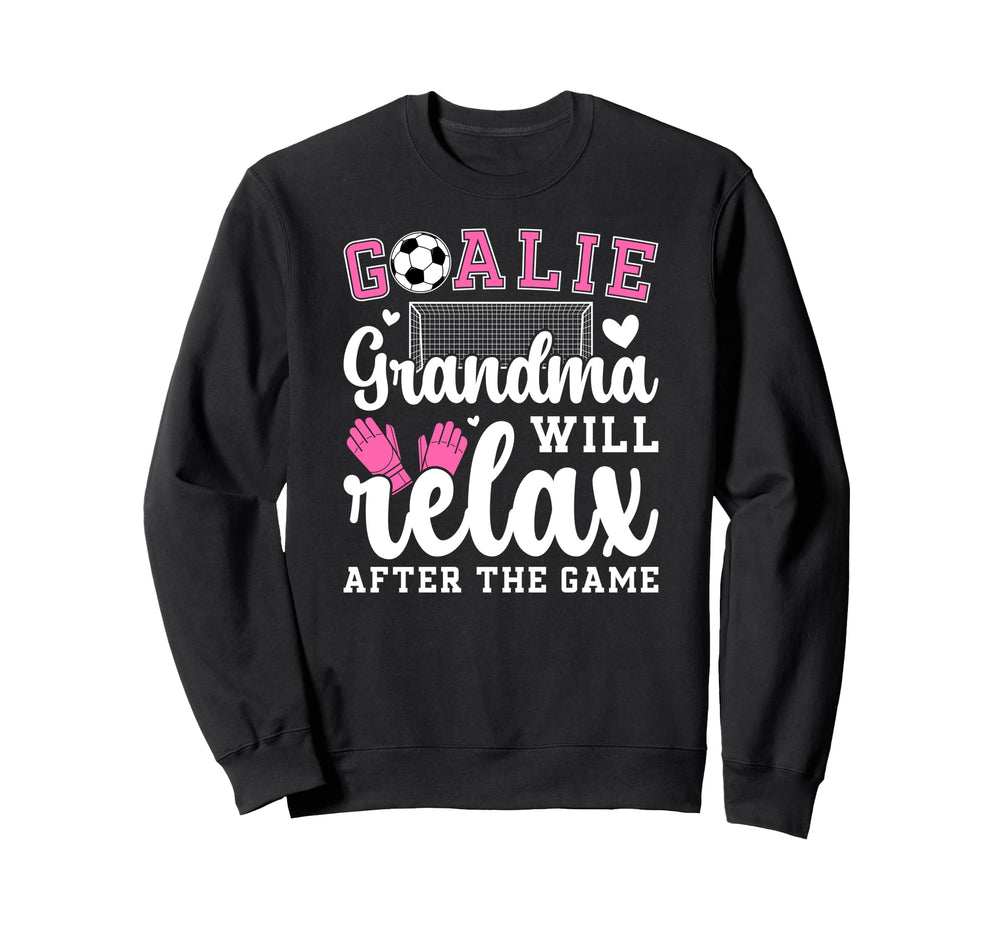 Funny Soccer Goalie Grandma Soccer Sweatshirt - Custom Art Print Men Women