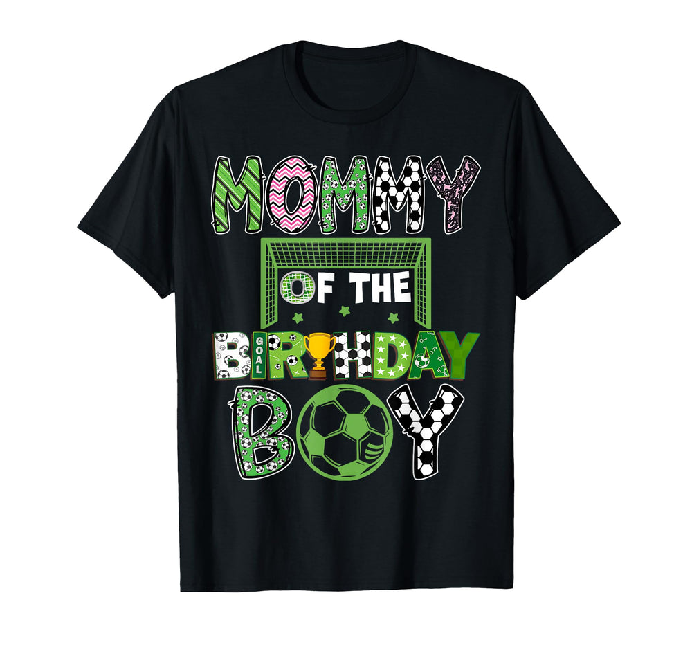 Mommy Birthday Soccer Player Birthday T-Shirt - Aesthetic Graphic Unisex