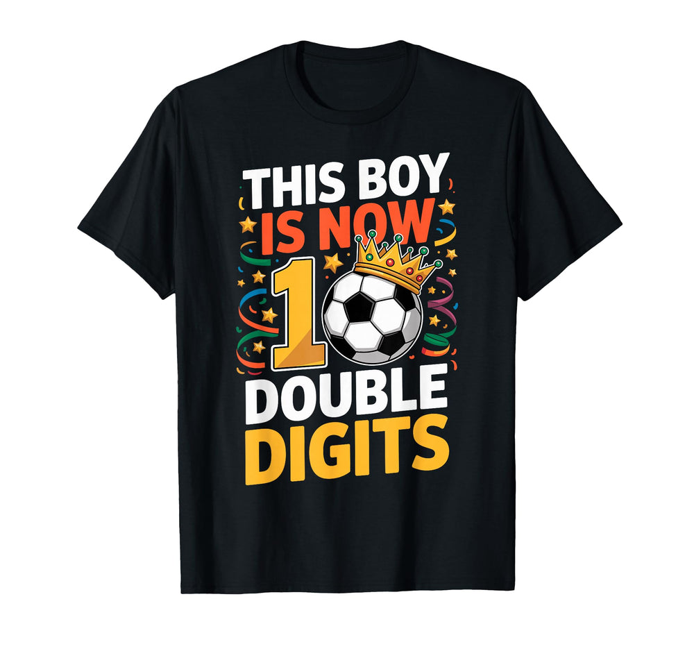 This Is Now Double Digits 10Th Birthday T-Shirt - Unique Graphic Men Women