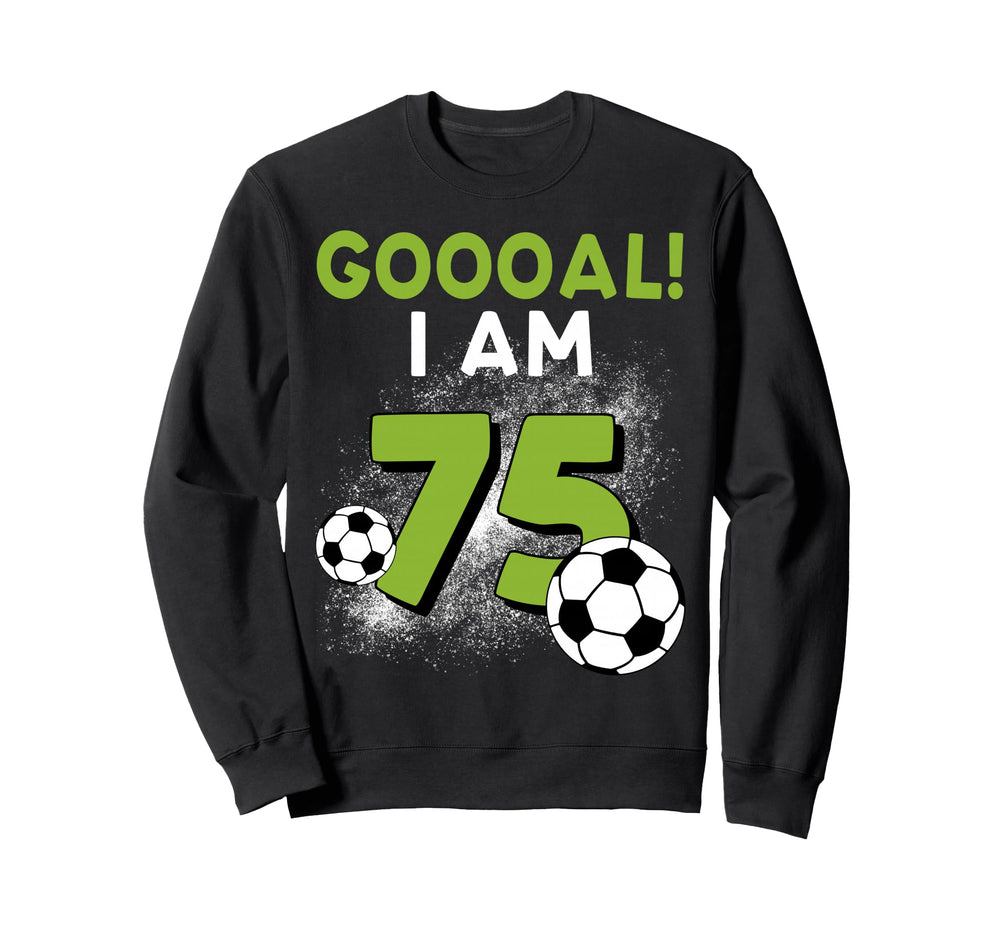 75Th Birthday Soccer Theme 75Year Sweatshirt - Fun Novelty Design Unisex