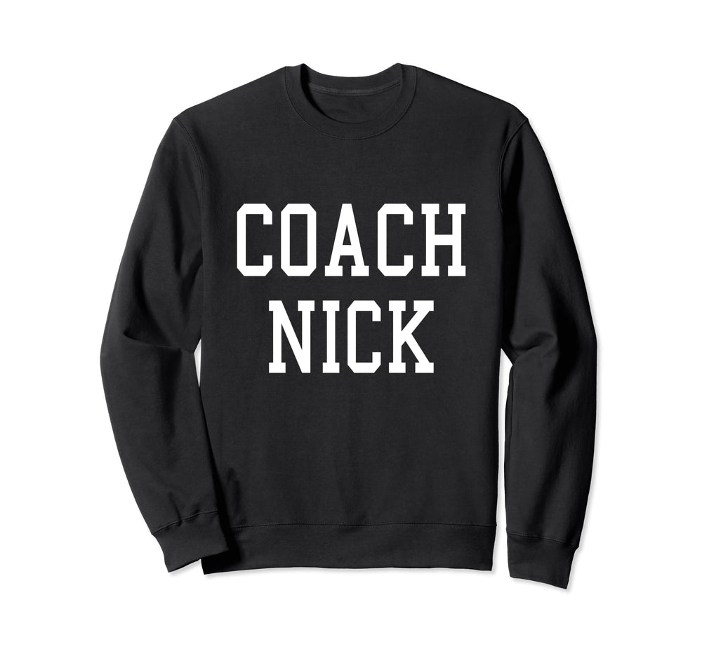 Coach Nick Custom Football Soccer Sweatshirt - Minimalist Print for Adults
