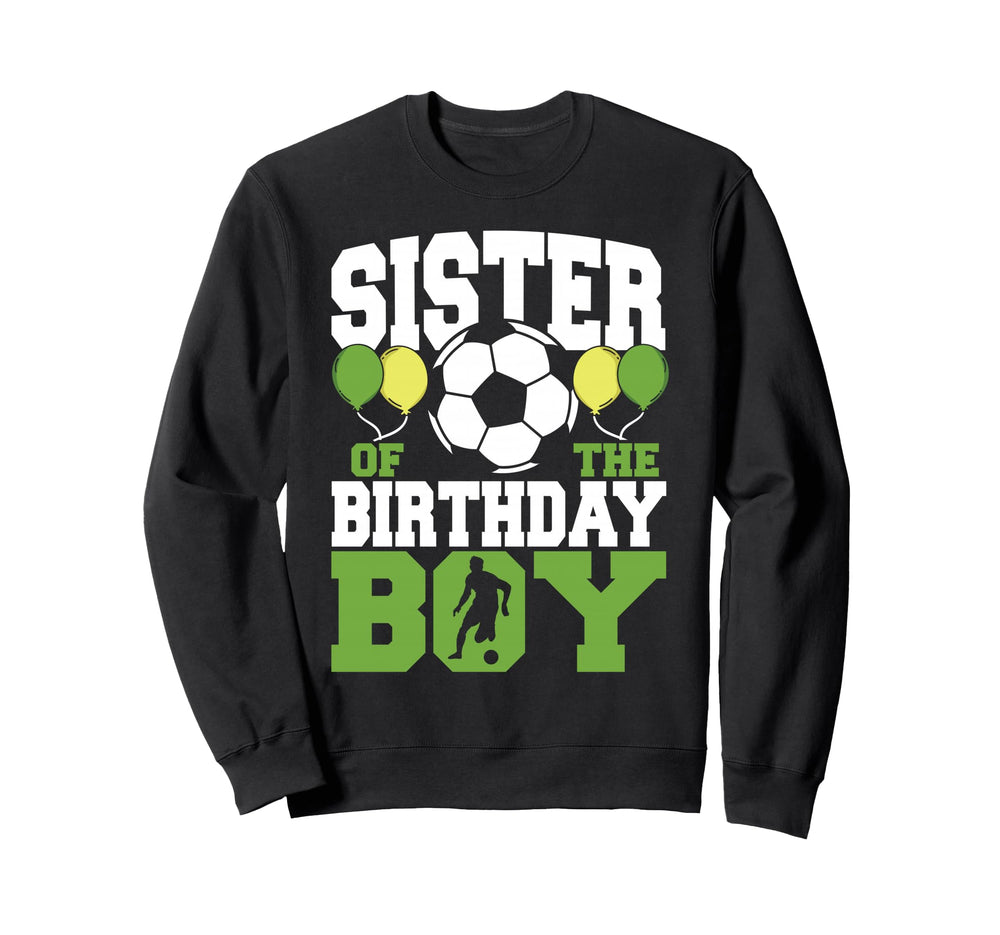 Sister Birthday Family Matching Sweatshirt - Unique Graphic Men Women