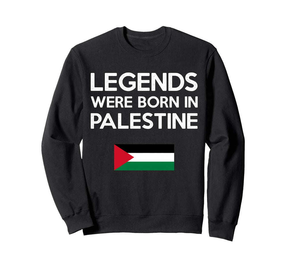 Legends Were Born Palestine Sweatshirt - Aesthetic Graphic for Adults