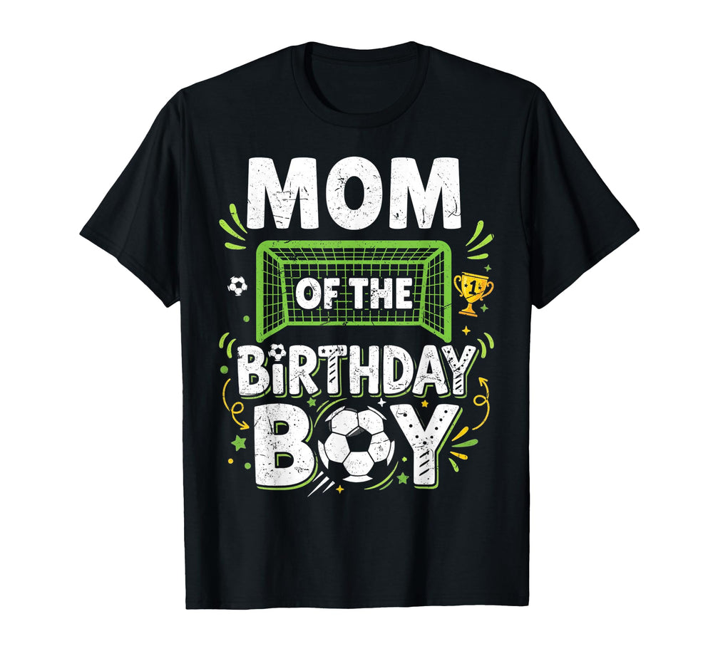 Soccer Lover Bday Mother Mom T-Shirt - Fun Novelty Design for Adults