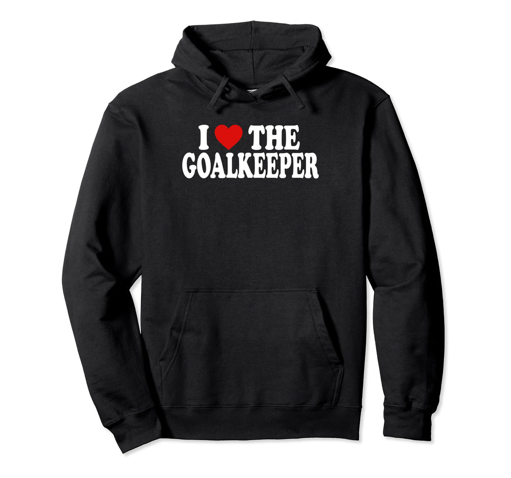 I Heart Love Goalkeeper Hoodie - Graphic Print Men Women