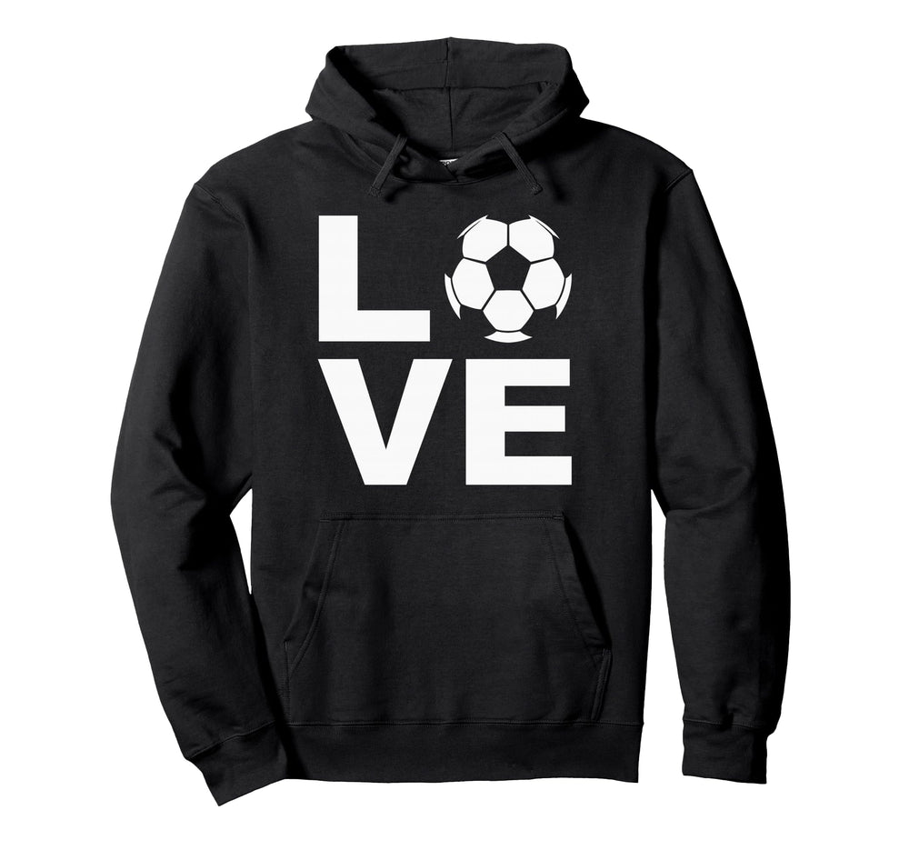 Love Soccer Soccer Players Coaches Fans Hoodie - Trendy Graphic Men Women