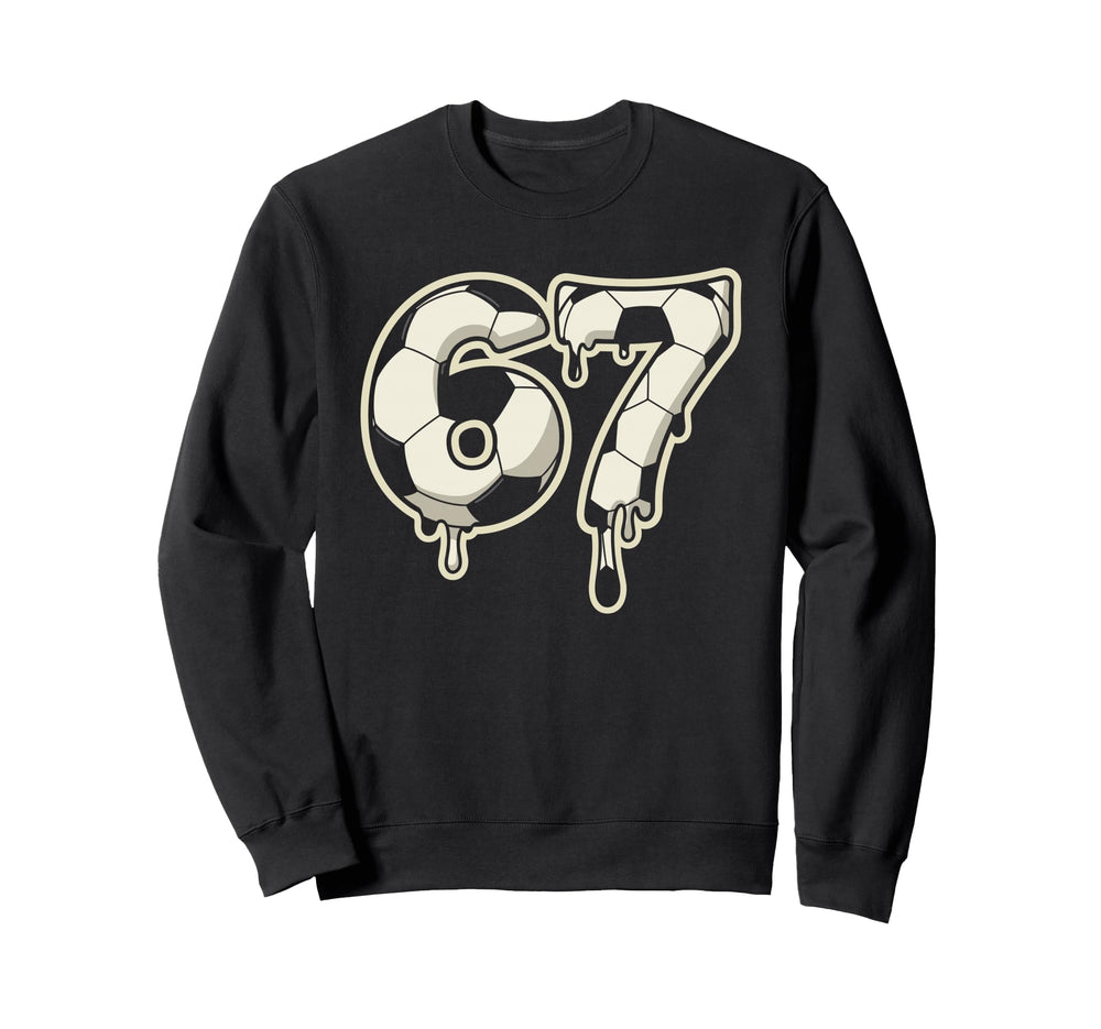 6 7 Soccer Ball Drip Six Seven Meme Sweatshirt - Custom Art Print Unisex