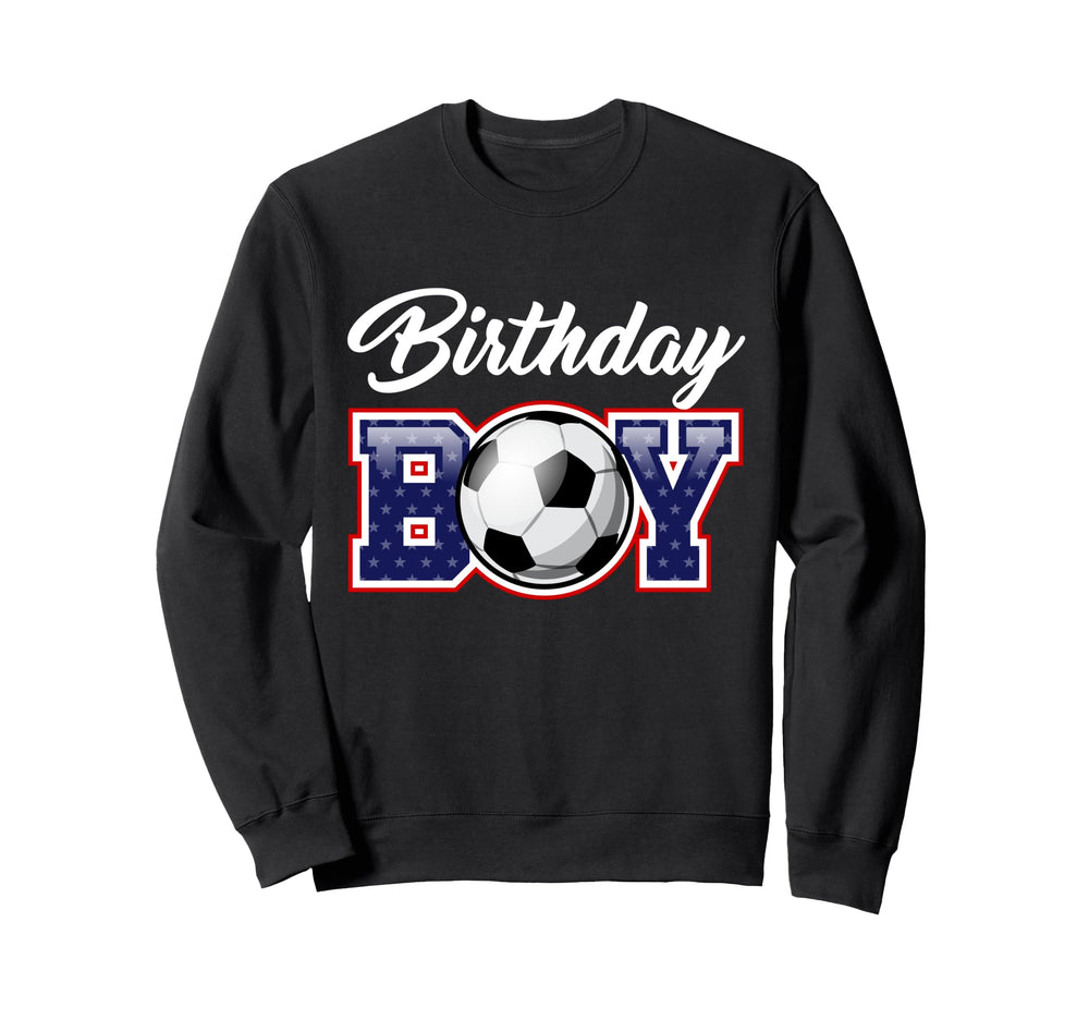 Birthday Football Soccer Ball Sweatshirt - Custom Art Print Men Women