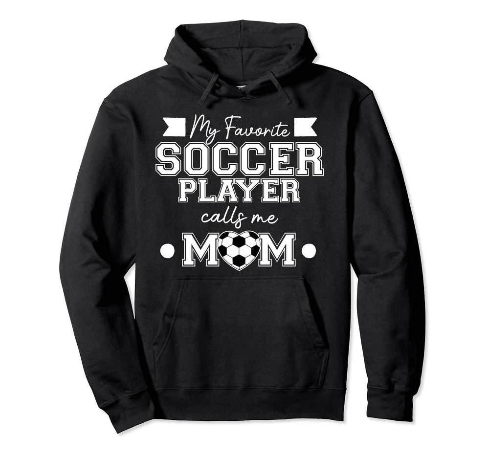 Soccer Player Calls Me Mom Sports Expert Hoodie - Trendy Graphic Men Women