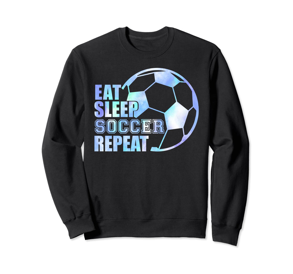 Eat Sleep Soccer Repeat Sport Soccer Sweatshirt - Trendy Graphic Unisex