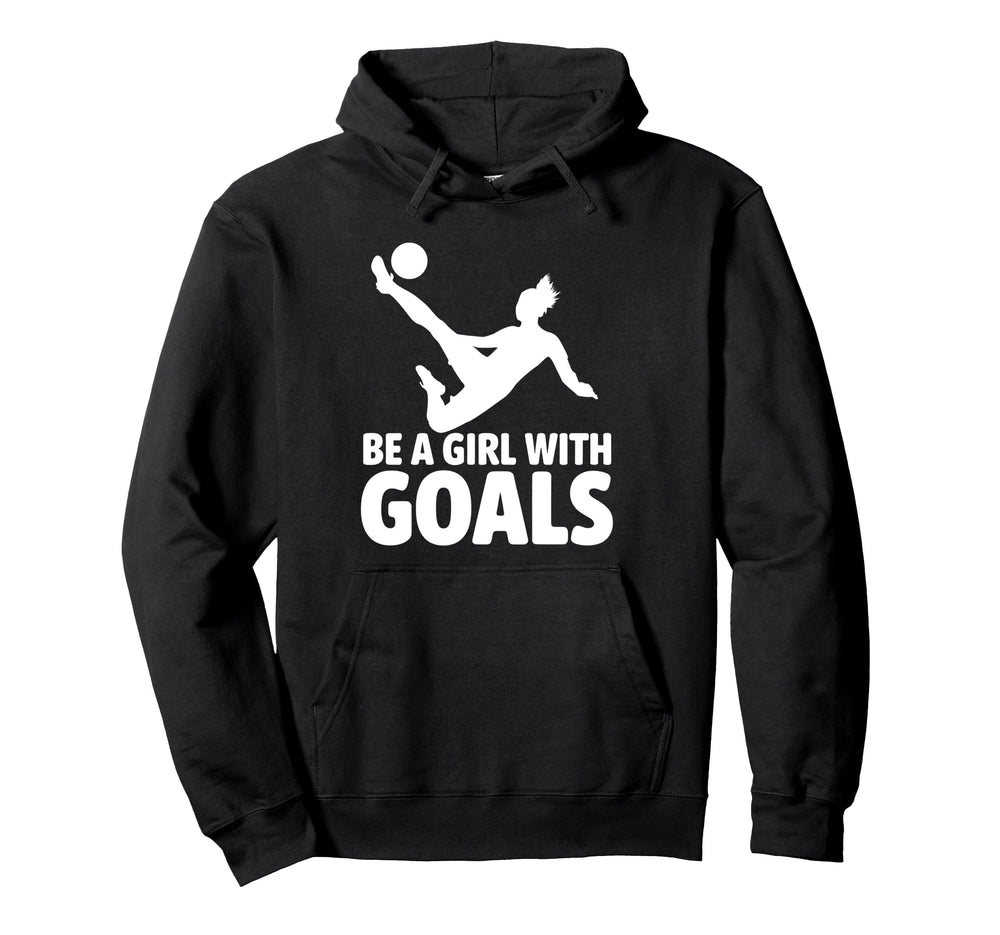 Be Goals Soccer Player Soccer Hoodie - Graphic Print for Adults