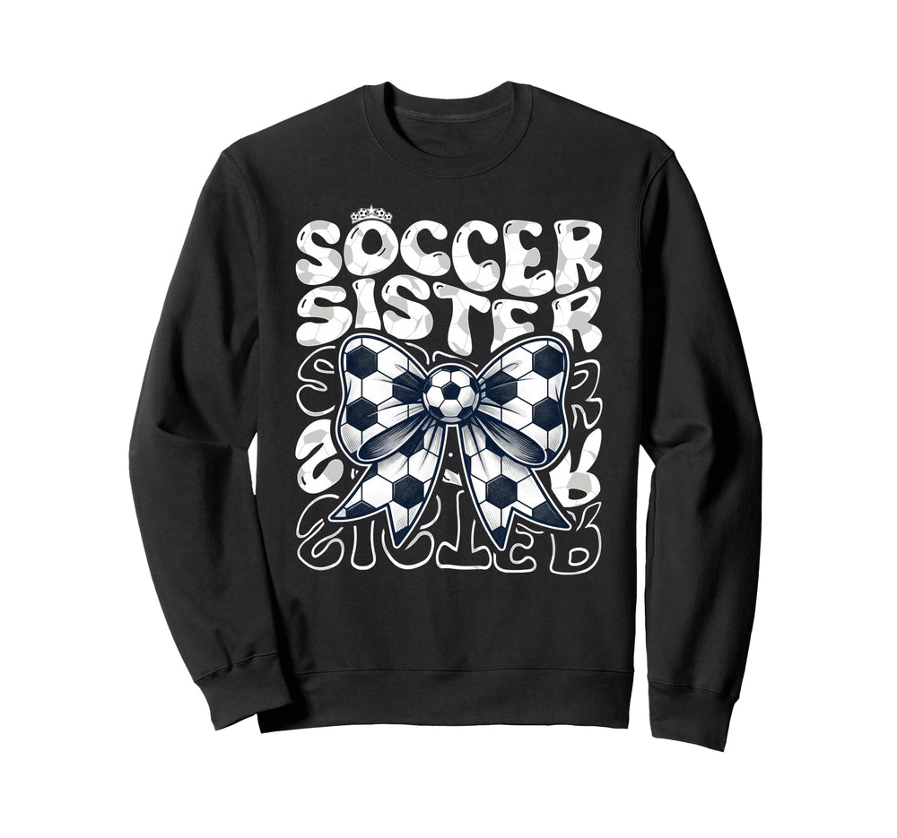 Soccer Sister Fan Coquette Bow Sweatshirt - Minimalist Print Men Women