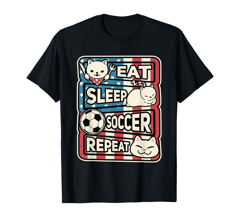 Eat Sleep Soccer Repeat Patriotic Soccer T-Shirt - Custom Art Print Unisex