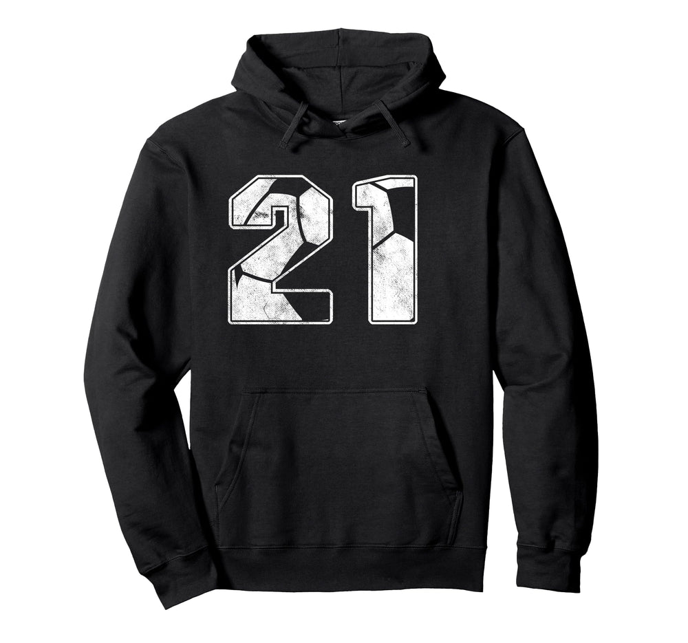 Soccer Player 21Th Birthday Football Hoodie - Unique Graphic Men Women