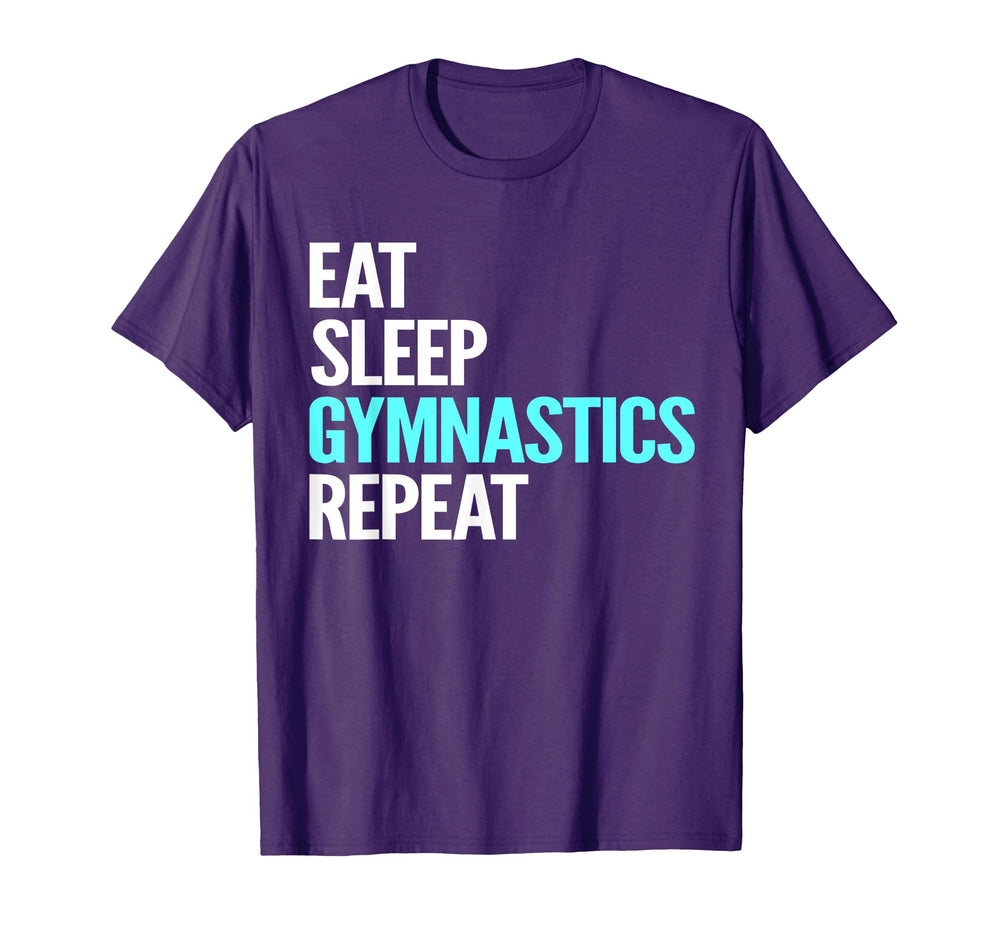Eat Sleep Gymnastics Repeat T-Shirt - Streetwear Style Men Women
