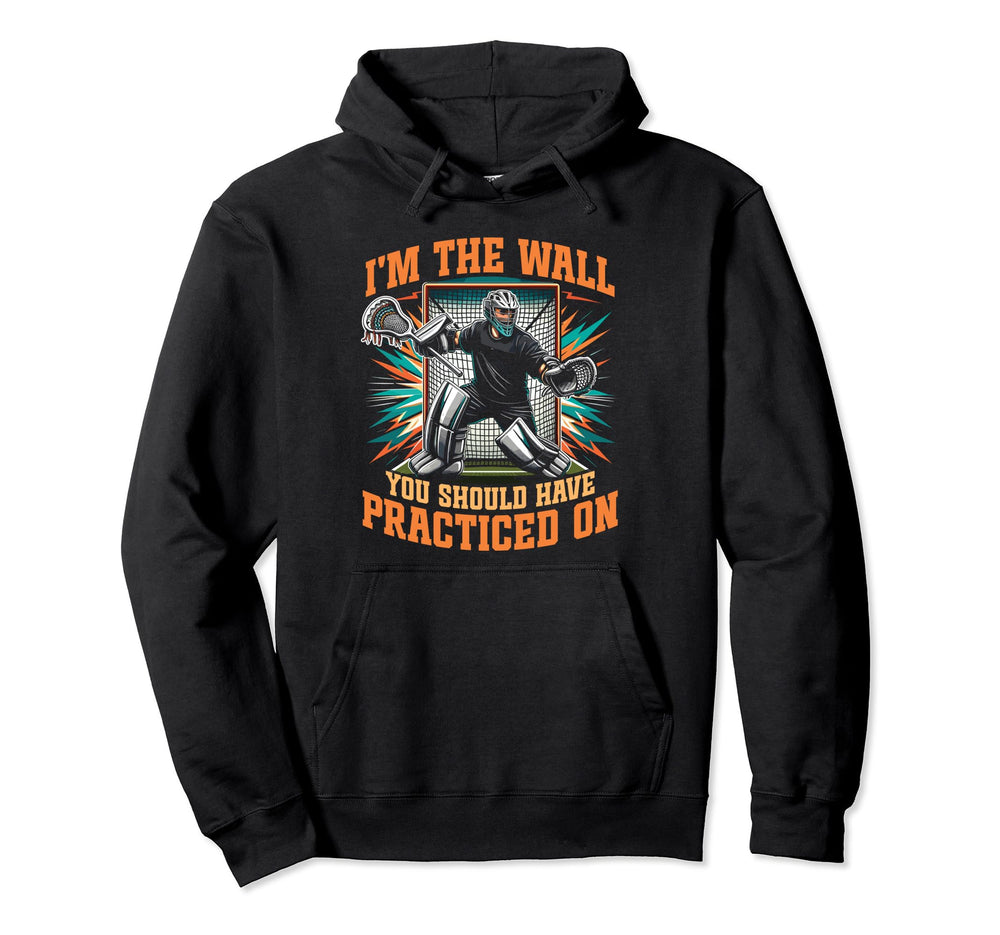 Funny Lacrosse Goalie Goalkeeper Hoodie - Graphic Print Men Women