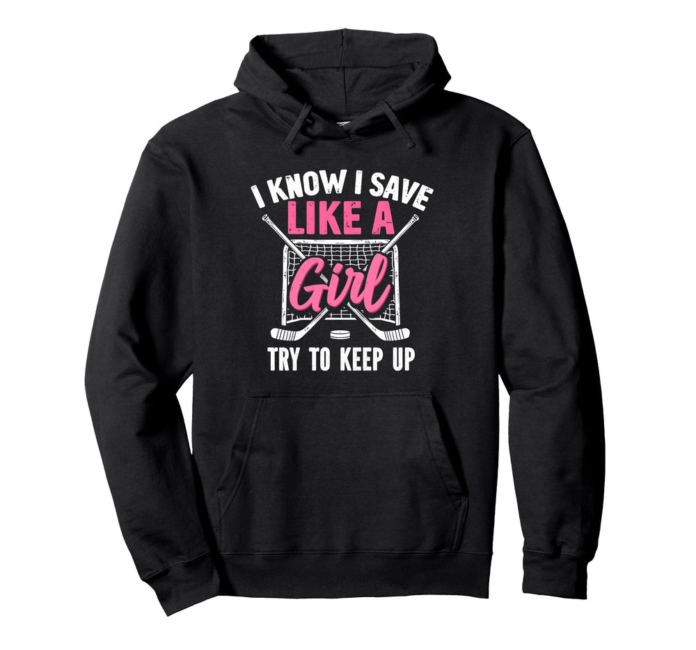 Ice Hockey Goalkeeper Field Hockey Lover Hoodie - Unique Graphic Men Women