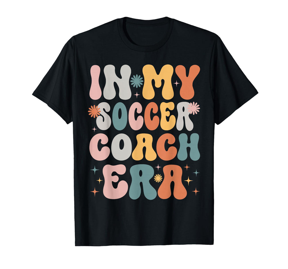 My Soccer Coach Era Funny Presents T-Shirt - Minimalist Print Unisex