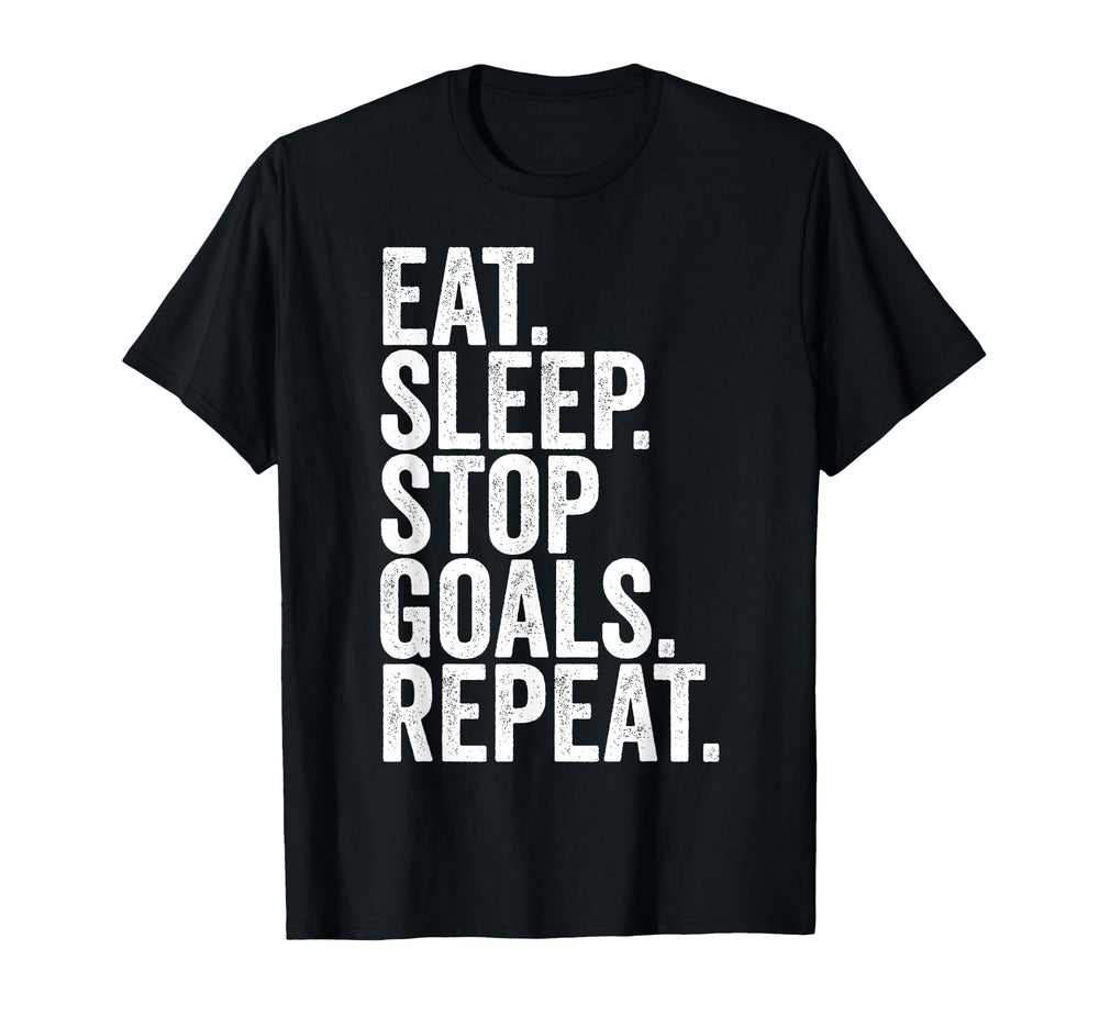 Eat Sleep Stop Goals Repeat Goalkeeper T-Shirt - Graphic Print Unisex