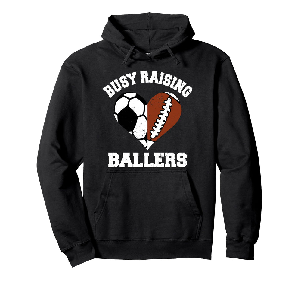 Busy Raising Ballers Soccer Football Hoodie - Minimalist Print Unisex