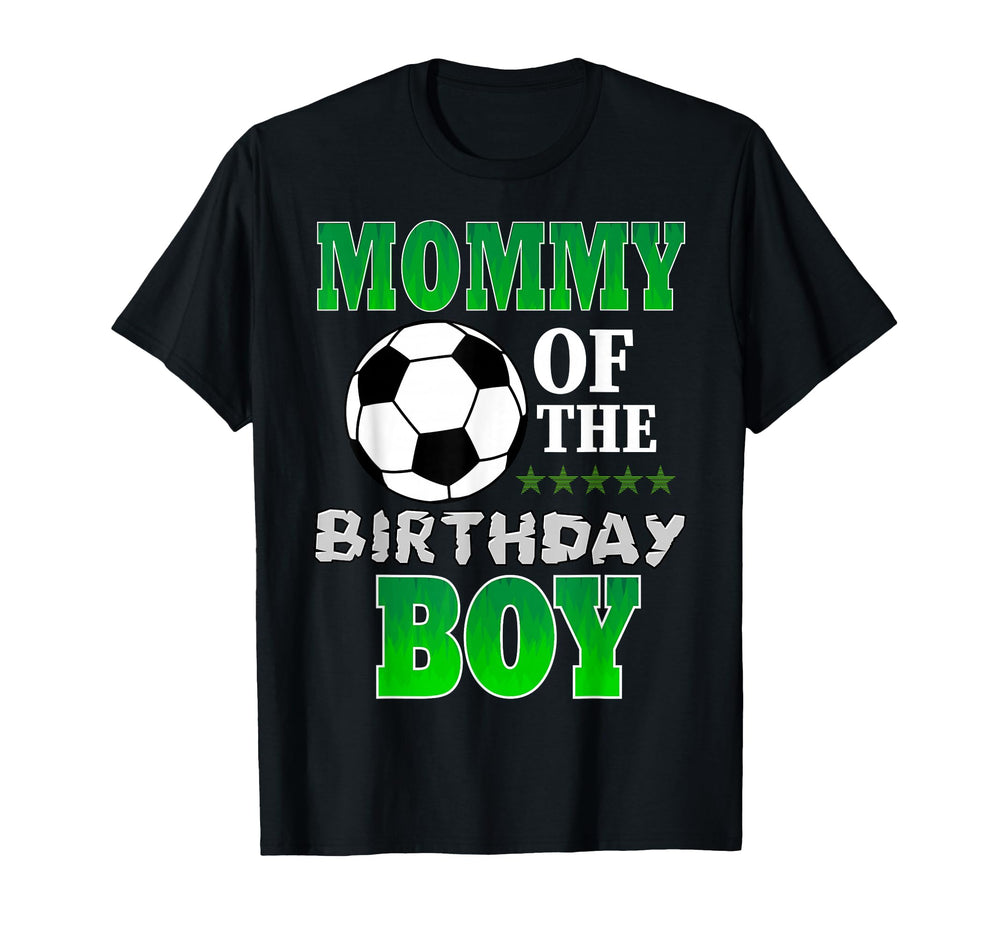 Mommy Birthday Soccer Stars Outfit T-Shirt - Streetwear Style Unisex