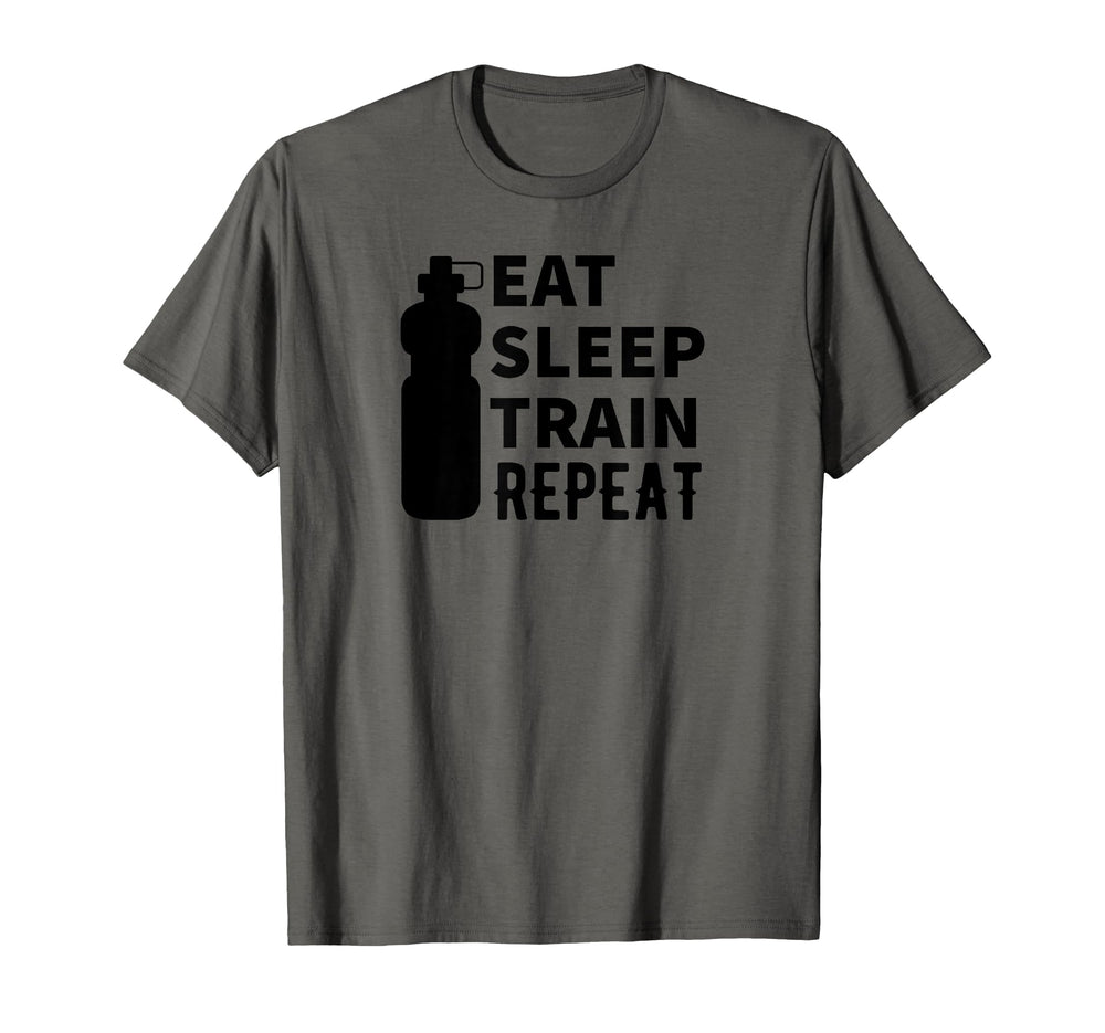 Eat Sleep Train Repeat Funny Gym Workout T-Shirt - Custom Art Print Unisex