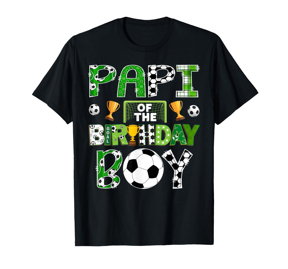 Papi Birthday Soccer Player Game Day T-Shirt - Unique Graphic Unisex