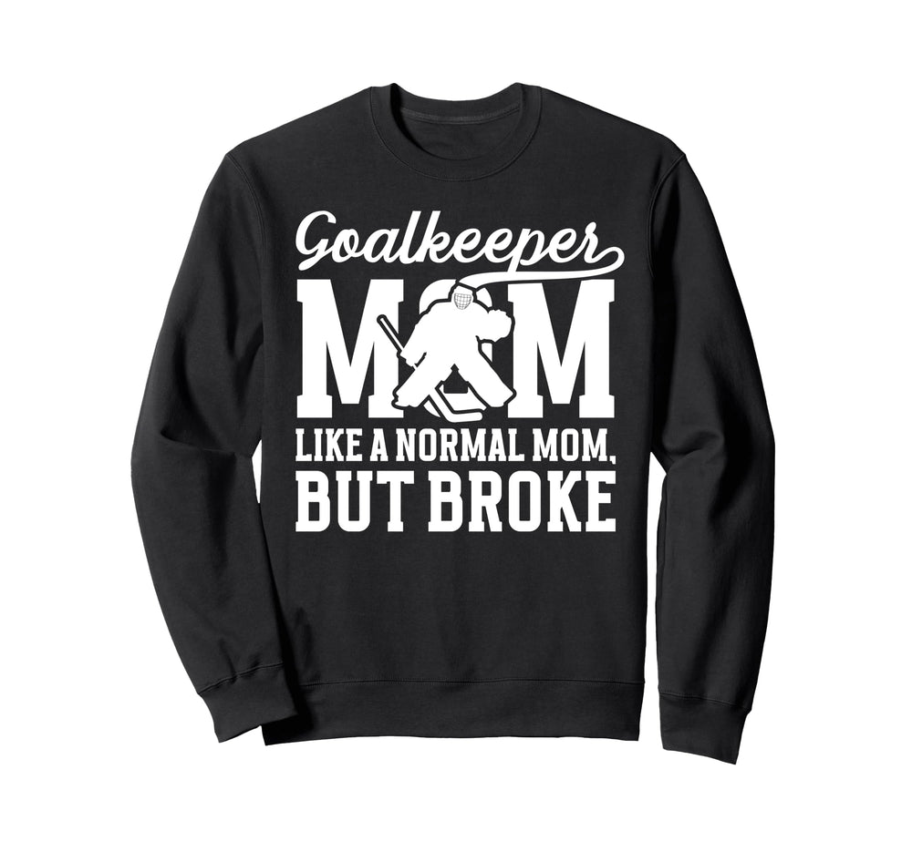 Hockey Goalkeeper Mom Definition Sweatshirt - Casual Everyday Wear Unisex