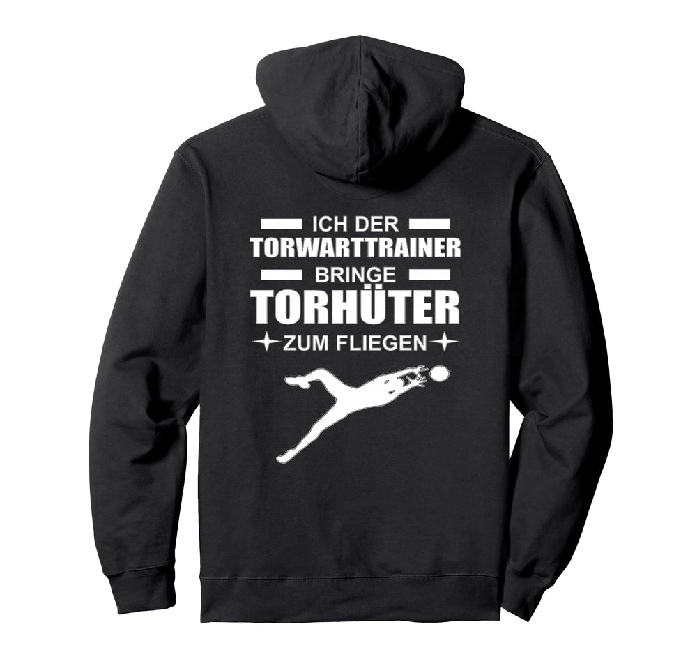 Ich Der Goalkeeper Trainer Bringe Hoodie - Novelty Apparel Unisex