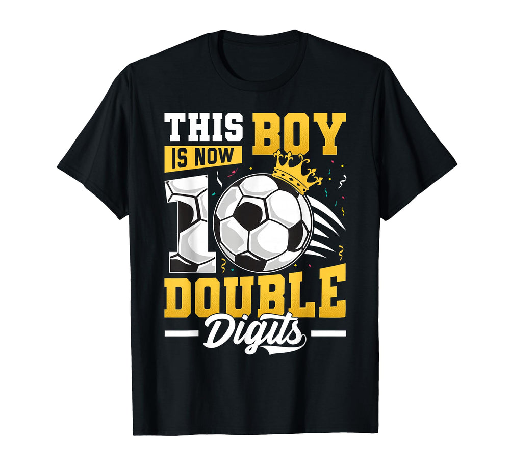 This Double Digits Soccer 10 Year Old T-Shirt - Unique Graphic for Adults