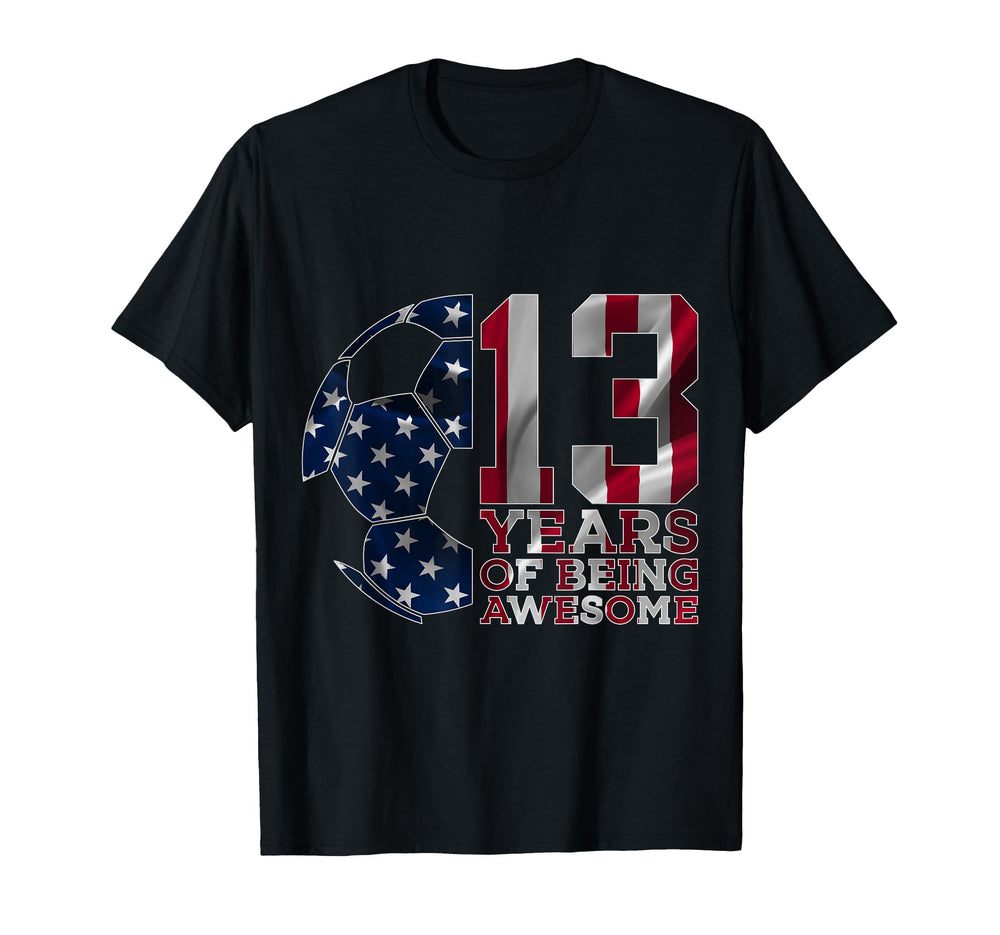 13 Years Being Awesome Soccer 13Th T-Shirt - Aesthetic Graphic Men Women