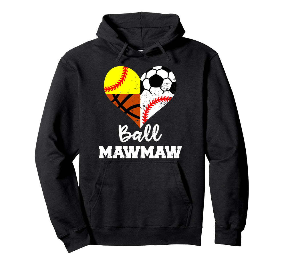 Ball Mawmaw Soccer Baseball Softball Hoodie - Streetwear Style Men Women