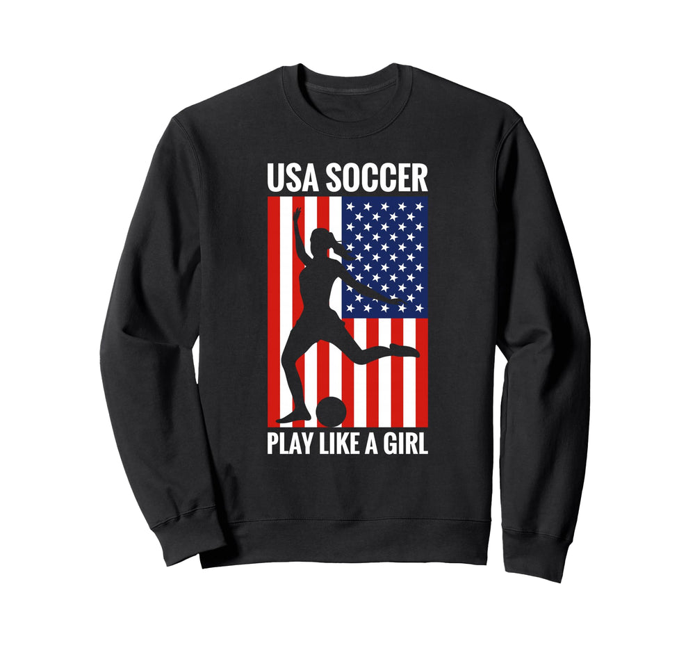 Funny Soccer Usa Soccer Play Sweatshirt - Fun Novelty Design for Adults