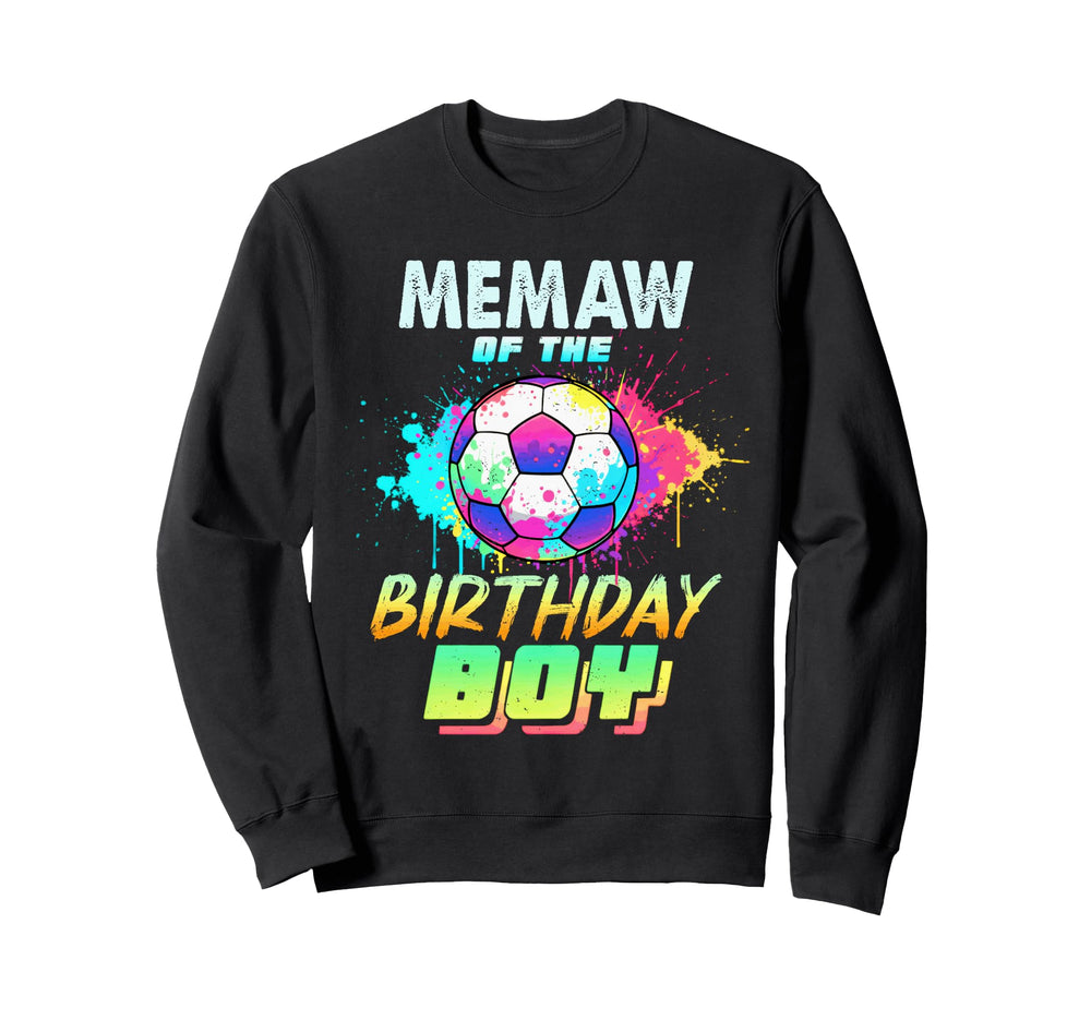 Memaw Birthday Soccer Ball Sweatshirt - Fun Novelty Design Men Women