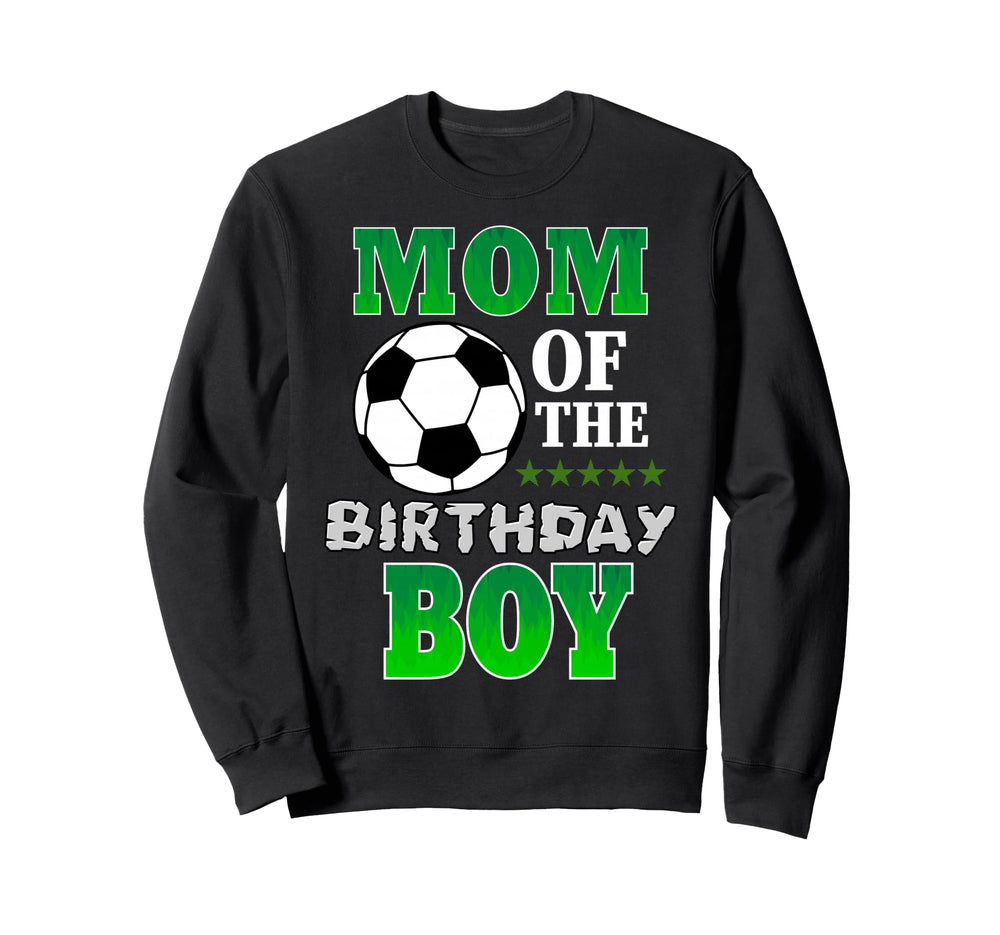 Mom Birthday Soccer Stars Outfit Sweatshirt - Custom Art Print Men Women