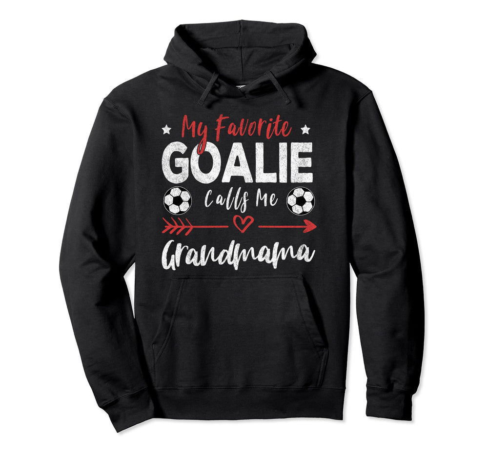 My Favorite Goalie Calls Me Grandmama Hoodie - Minimalist Print Men Women