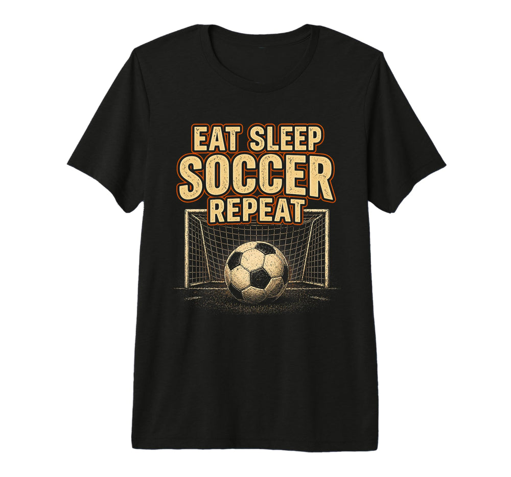 Eat Sleep Soccer Repeat Football T-Shirt - Unique Graphic for Adults