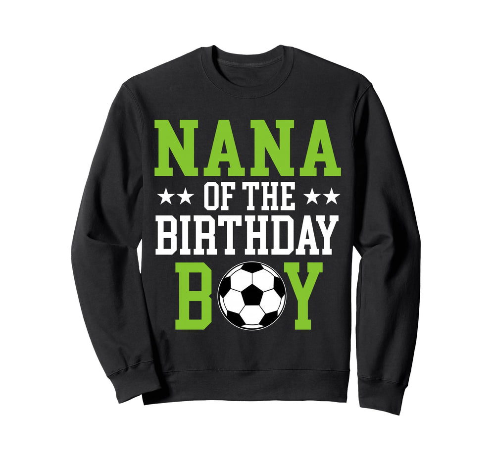 Nana Birthday Soccer Player Sweatshirt - Minimalist Print for Adults