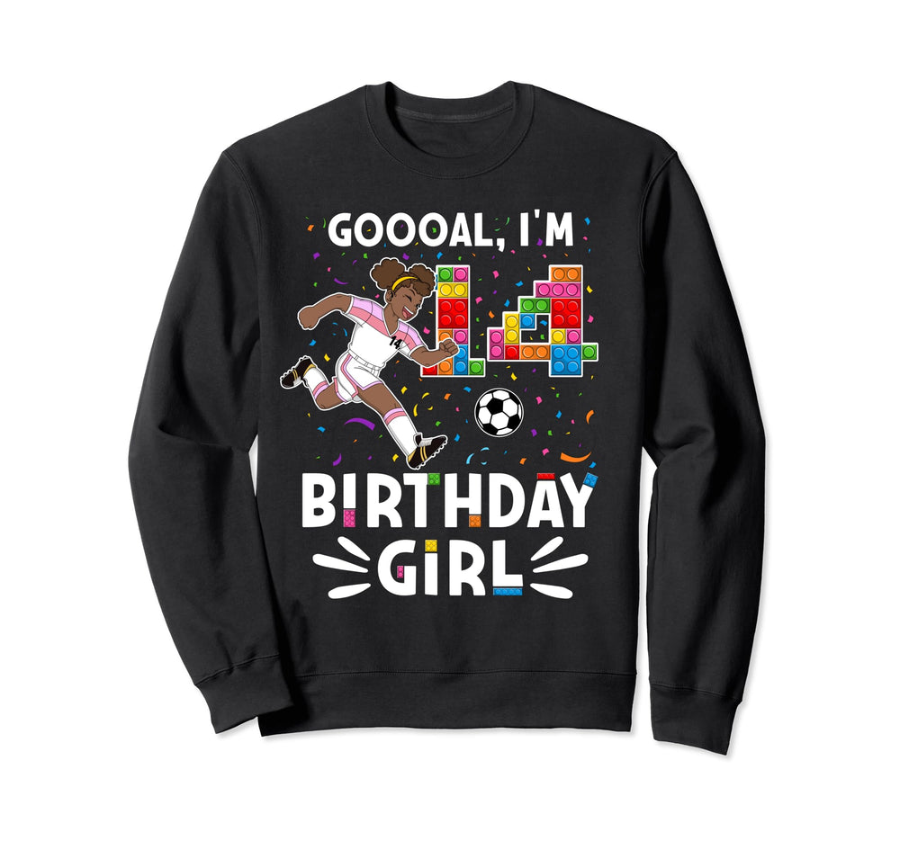 Goooal Im 14 I Building Blocks I 14Th Sweatshirt - Graphic Print Unisex