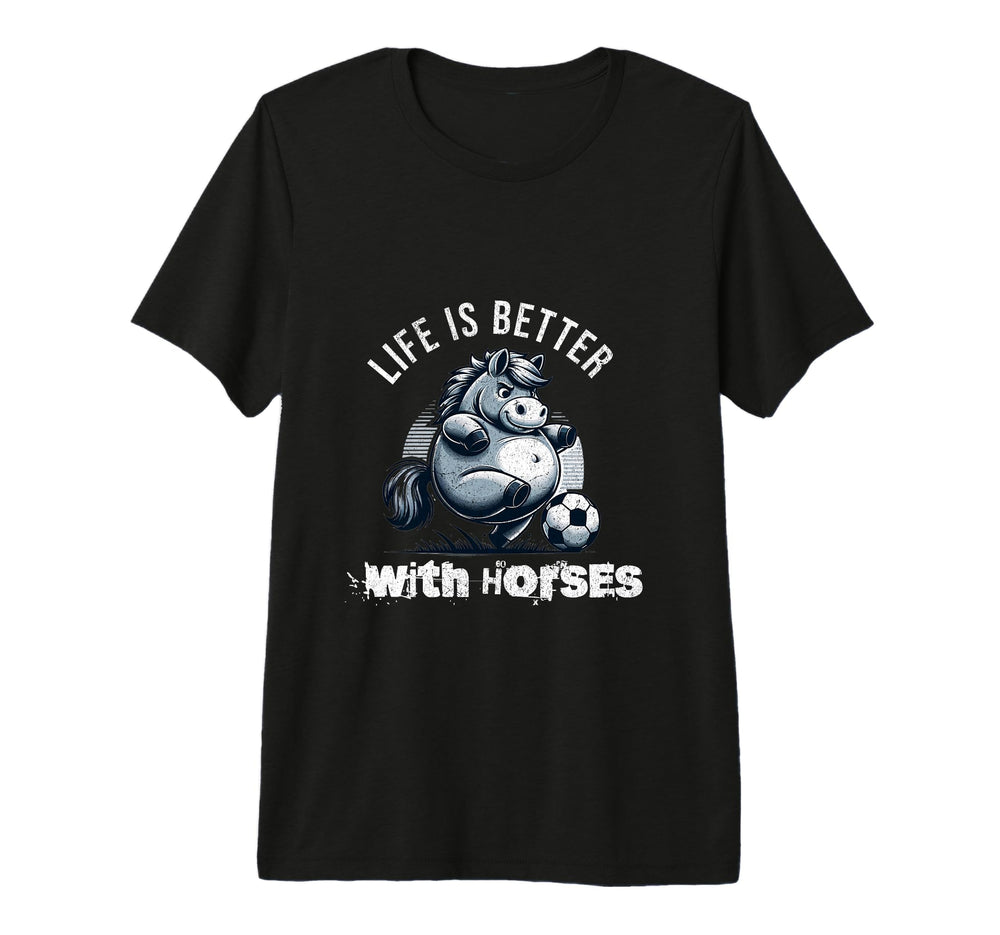 Life Is Better Horses Fun Cartoon T-Shirt - Trendy Graphic for Adults