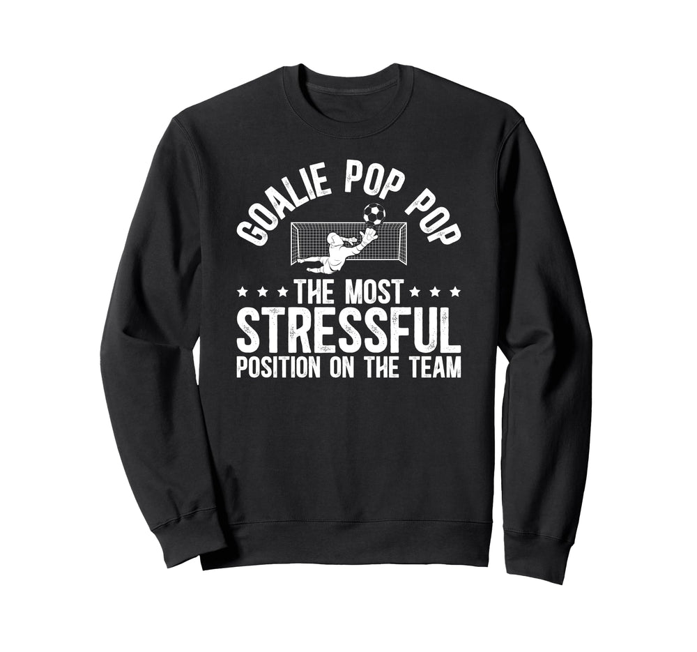 Soccer Goalie Pop Pop Definition Sweatshirt - Fun Novelty Design Men Women