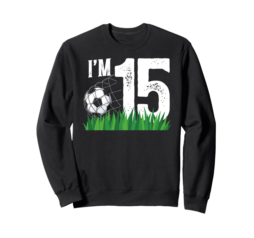 15Th Soccer Birthday Party Fifteen Sweatshirt - Graphic Print for Adults