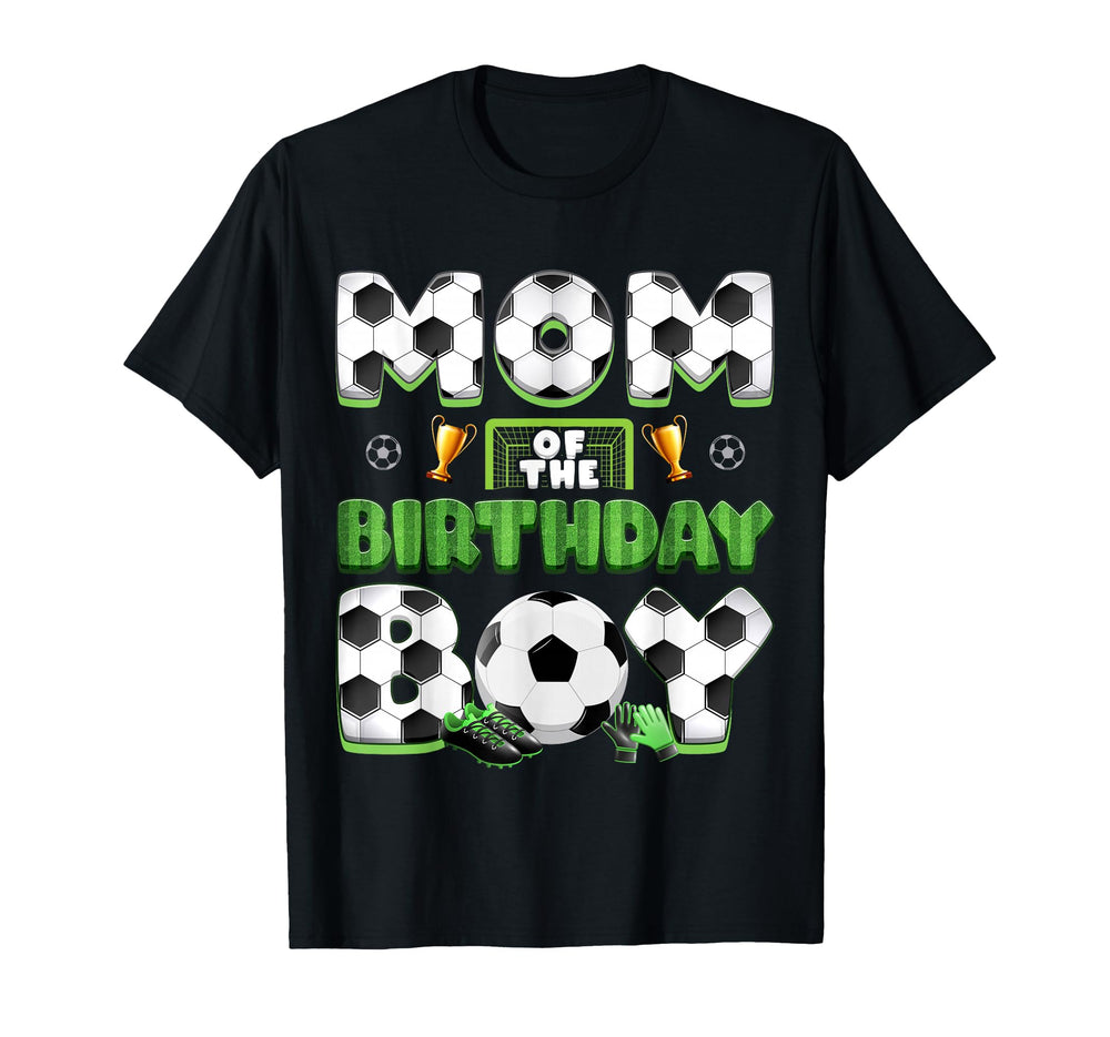 Mom And Dad Birthday Soccer Group Family T-Shirt - Novelty Apparel Unisex
